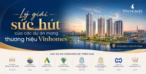 Lý giải sức hút của các dự án mang thương hiệu Vinhomes